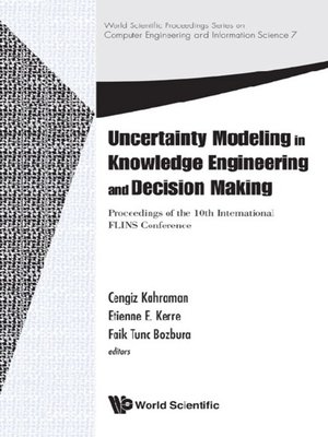 cover image of Uncertainty Modeling In Knowledge Engineering and Decision Making--Proceedings of the 10th International Flins Conference